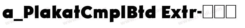 a_PlakatCmplBtd Extr字体转换